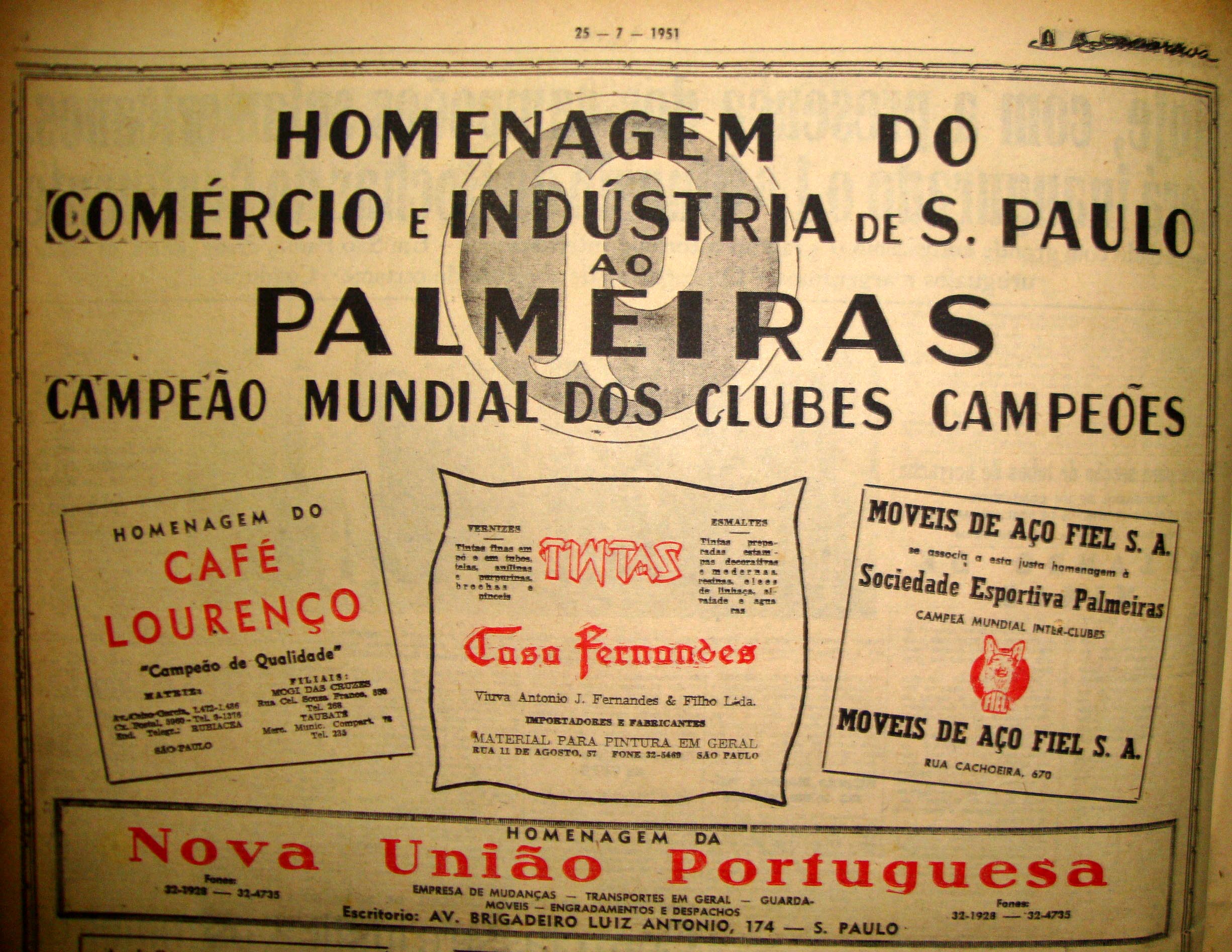 Empresas e entidades prestaram reverência ao Palmeiras